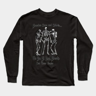 Abandon Hope and Hubris 2 Long Sleeve T-Shirt